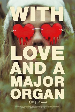 With Love and a Major Organ's poster