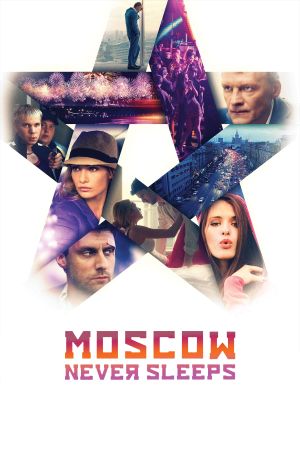 Moscow Never Sleeps's poster