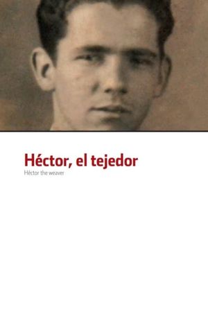 Héctor, el tejedor's poster image