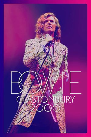 David Bowie: Glastonbury 2000's poster