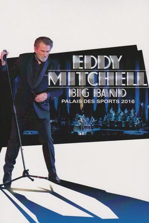 Eddy Mitchell - Big Band's poster