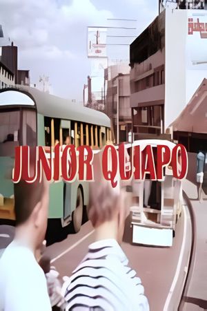 Junior Quiapo's poster