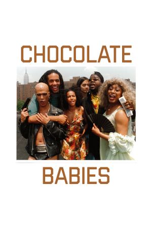 Chocolate Babies's poster