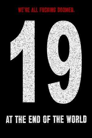 Nineteen at the End of the World's poster