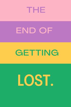 The End of Getting Lost's poster