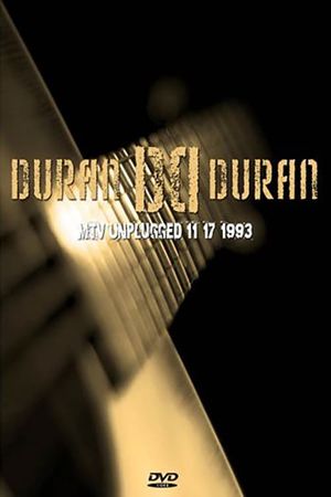 Duran Duran: MTV Unplugged's poster