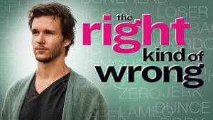 The Right Kind of Wrong's poster