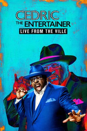 Cedric the Entertainer: Live from the Ville's poster