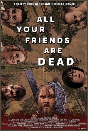 All Your Friends Are Dead's poster