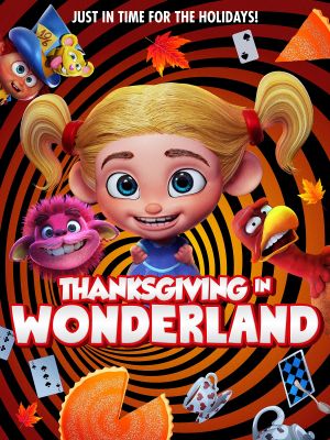 Thanksgiving In Wonderland's poster