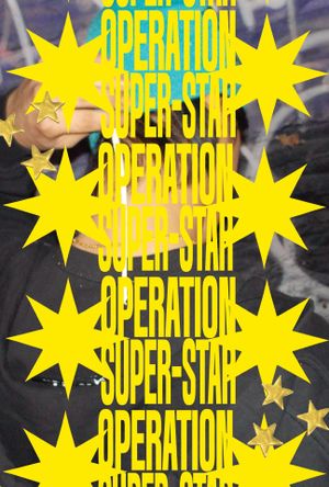 Operation Super-Star's poster