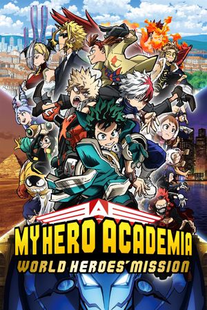 My Hero Academia: World Heroes' Mission's poster