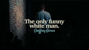 Geoffrey Asmus: The Only Funny White Man's poster