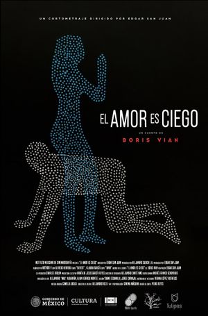 El Amor es Ciego's poster