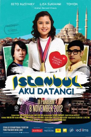 Istanbul Aku Datang!'s poster