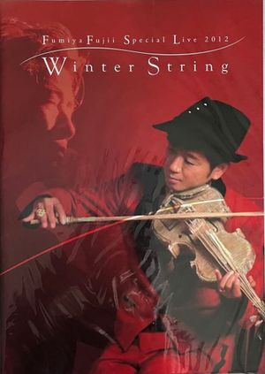 藤井フミヤ Special Live 2012 "Winter String"'s poster