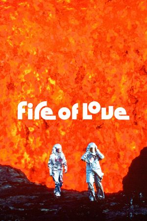 Fire of Love's poster