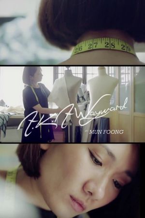 Mun Foong, A.K.A Wayward's poster