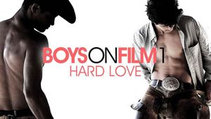 Boys on Film 1: Hard Love's poster
