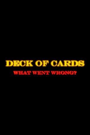 Deck of Cards: What Went Wrong's poster