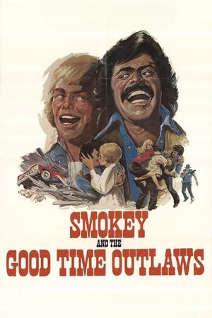 Smokey and the Good Time Outlaws's poster