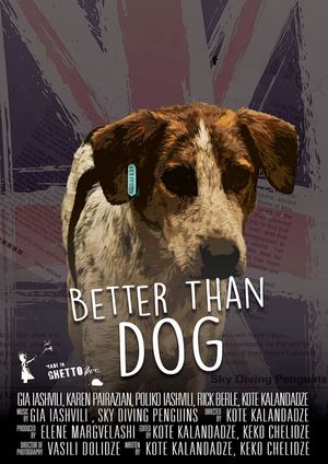 Better Than Dog's poster