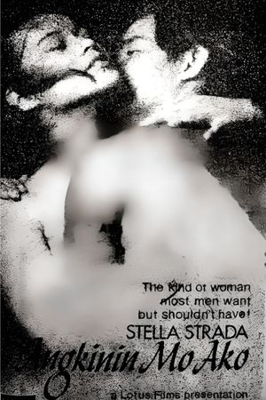 Angkinin mo ako's poster