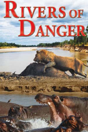 Rivers of Danger's poster