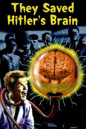 They Saved Hitler's Brain's poster