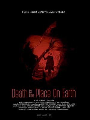 Death Is The Place On Earth's poster