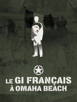 Le GI français à Omaha Beach's poster