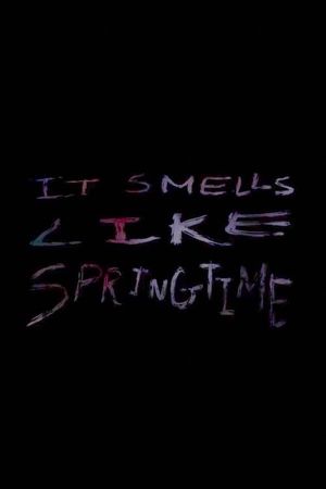 It Smells Like Springtime's poster