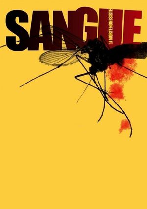 Sangue: La morte non esiste's poster