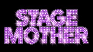 Stage Mother's poster