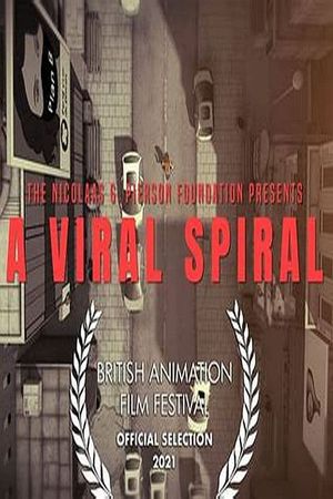 A Viral Spiral's poster