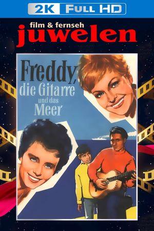 Freddy, die Gitarre und das Meer's poster