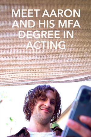 Meet Aaron and His MFA Degree in Acting's poster