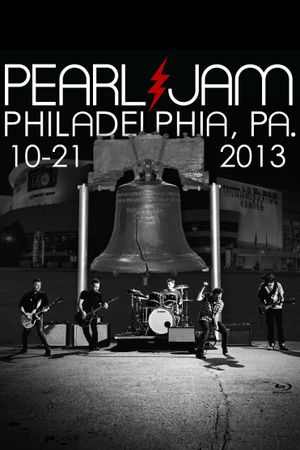 Pearl Jam: Philadelphia 2013 - Night 1's poster image