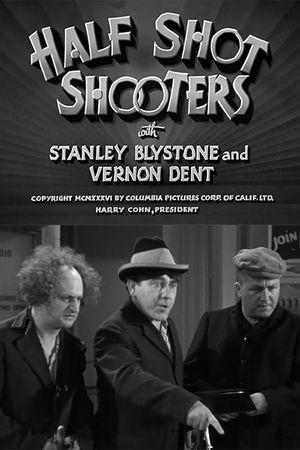 Half Shot Shooters's poster