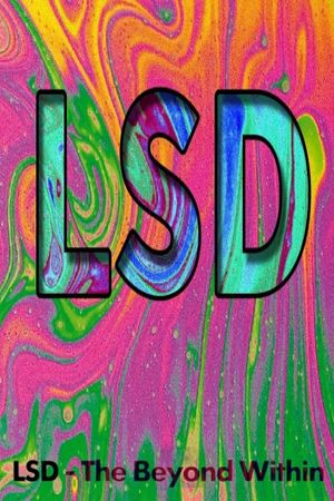 LSD: The Beyond Within's poster