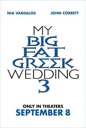 My Big Fat Greek Wedding 3's poster