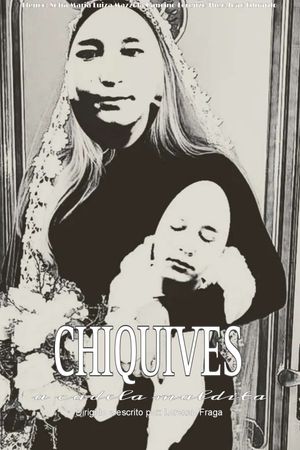 Chiquives: a Cadela Maldita's poster
