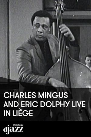 Jazz Legends: Charles Mingus & Eric Dolphy - 1964's poster