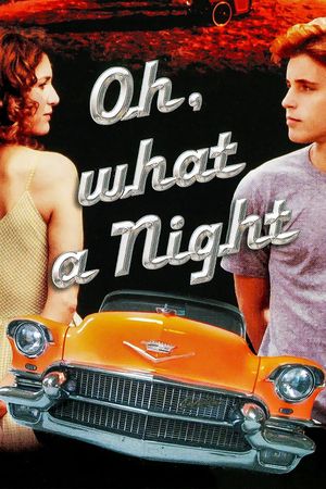 Oh, What a Night's poster