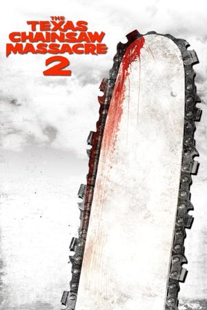 The Texas Chainsaw Massacre 2's poster