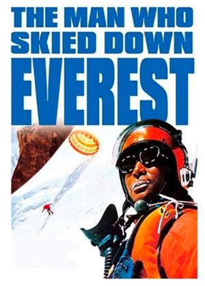 The Man Who Skied Down Everest's poster