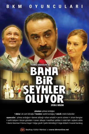 Bana Bir Şeyhler Oluyor's poster