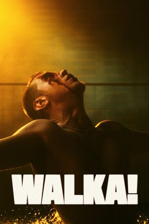 WALKA!'s poster