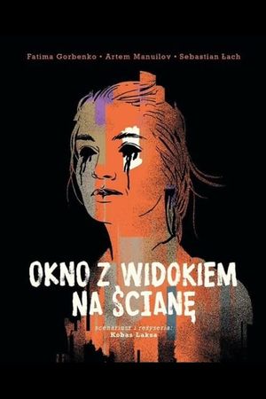 Okno z widokiem na ścianę's poster image