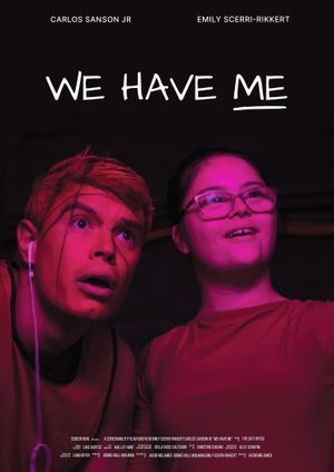 We Have Me's poster